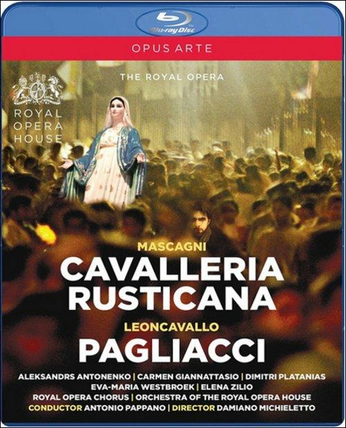 Pietro Mascagni, Cavalleria rusticana. Ruggero Leoncavallo, I pagliacci (Blu-ray) - Blu-ray di Pietro Mascagni,Ruggero Leoncavallo,Antonio Pappano