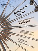 Symphonic Visions. Music For Silent Films