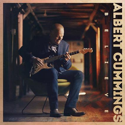 Believe - CD Audio di Albert Cummings