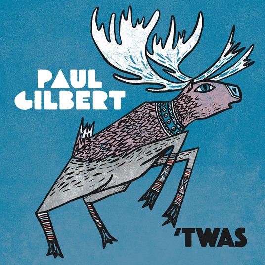 'Twas - CD Audio di Paul Gilbert