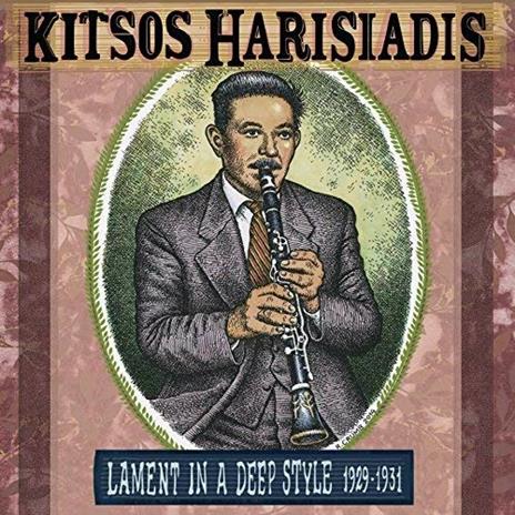 Kitsos Harisiadis' Lament in a Deep Style 1929-1931 - Vinile LP