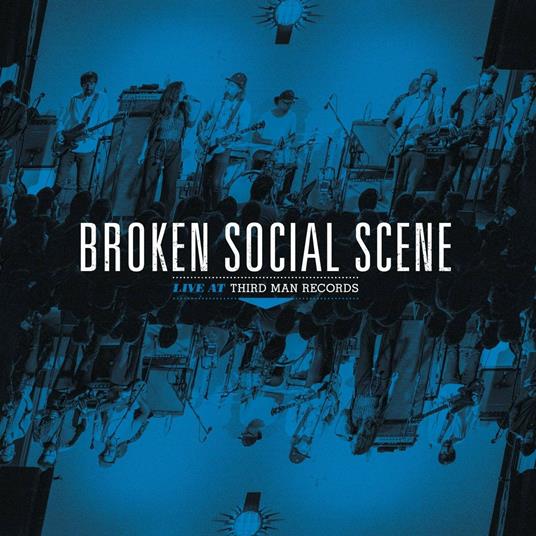 Live at Third Man - Vinile LP di Broken Social Scene