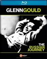 Glenn Gould. The Russian Journey (Blu-ray)