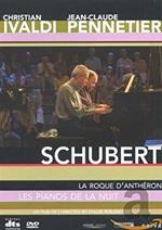 Christian Ivaldi - Jean-Claude Pennetier. Schubert. Les pianos de la nuit (DVD)