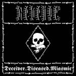 Deceiver.Diseased.Miasmic