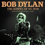 The Gospel Of St. Bob: Houston Broadcast 1981