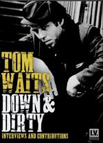 Tom Waits. Down & Dirty (DVD)