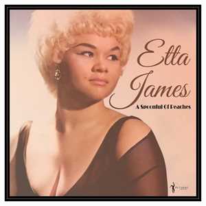 Vinile A Spoonful Of Peaches 1955-1962 Etta James