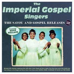 CD The Savoy & Gospel Releases 1958-62 Imperial Gospel Singers