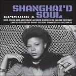 Shanghai'd Soul. Episode 4