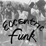 Eccentric Funk (Opaque Purple W- Pink Splatter Vinyl)