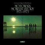 Motown Mowest Story 1971-1973