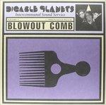 Blowout Comb