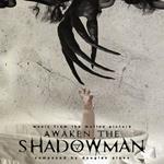 Awaken the Shadowman (Colonna sonora)