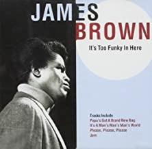 It's Too Funky In Here - CD Audio di James Brown