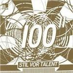 Stil Vor Talent 100