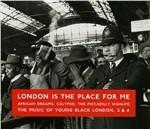 London Is the Place for Me vol.3-4