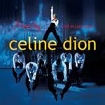 Celine Dion - A New Day.. Live In Las Vegas