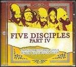 Five Disciples Part iv