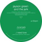 Local Jerk-I Need Love