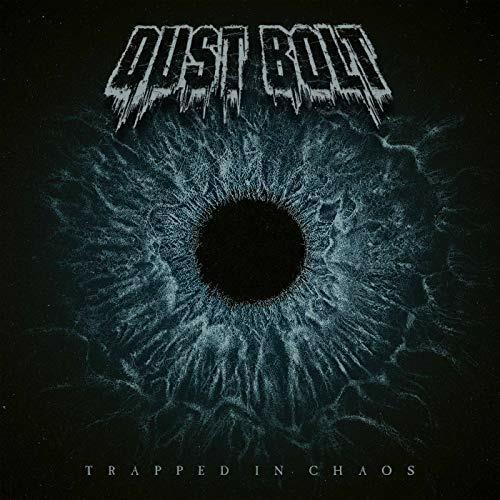 Trapped in Chaos - CD Audio di Dust Bolt