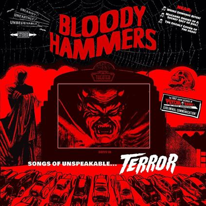 Songs of Unspeakable Terror - CD Audio di Bloody Hammers