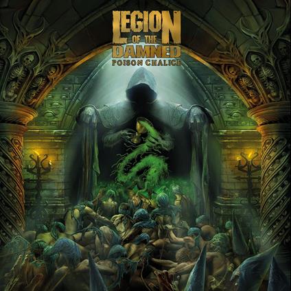 The Poison Chalice - CD Audio di Legion of the Damned