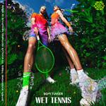 Wet Tennis (Picture Disc)