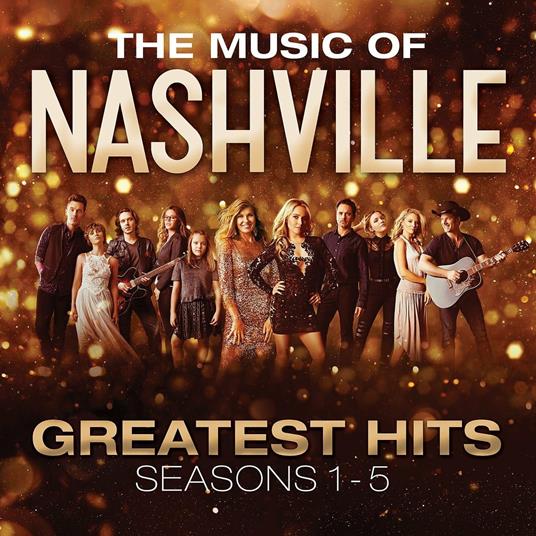 The Music of Nashville. Greatest Hits Seasons 1-5 (Colonna sonora) - CD Audio