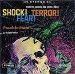 Shock! Terror! Fear! (Limited Edition)