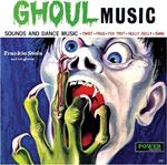 Ghoul Music (Limited Edition)