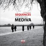 Mediva. Sequences