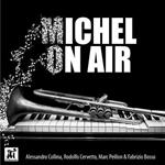 Michel On Air