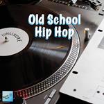 Old School Hip Hop