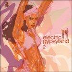 Electric Gypsyland 2