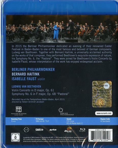 Haitink. Faust. Beethoven: Violin Concerto & Symphony No. 6 \Pastorale\"" (Blu-ray) - Blu-ray di Ludwig van Beethoven,Bernard Haitink,Berliner Philharmoniker,Isabelle Faust - 2