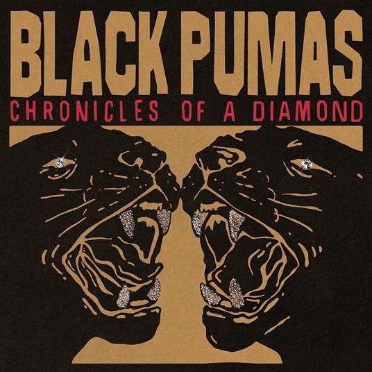 Chronicles Of A Diamond - CD Audio di Black Pumas