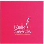 Kalk Seeds