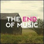 The End of Music