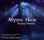 Tracey Farrell - Mystic Haze