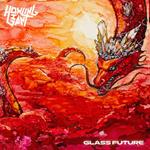 Glass Future (Crystal Clear Transparent Vinyl)