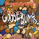 Jersey Julie Band - Goosebumps