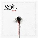 Whole - CD Audio di Soil