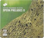 Opera Preludes II