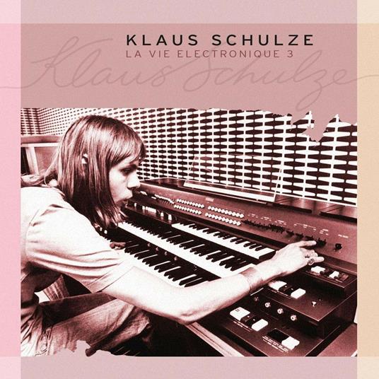 La vie electronique vol.3 - CD Audio di Klaus Schulze