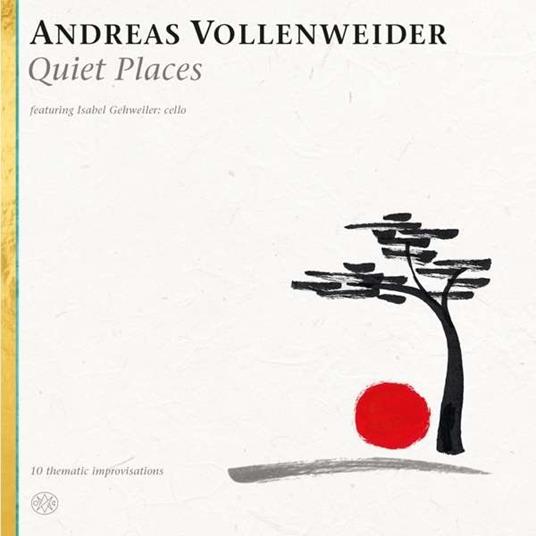 Quiet Places - CD Audio di Andreas Vollenweider