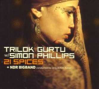 CD 21 Spices (Digipack) NDR Bigband Trilok Gurtu Simon Phillips