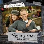 Fix Me Up (Deluxe Edition)