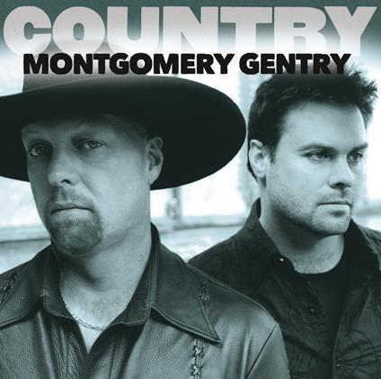 Country:Montgomery Gentry - CD Audio di Montgomery Gentry