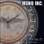 The Clock Ticks on - CD Audio di Mono Inc.